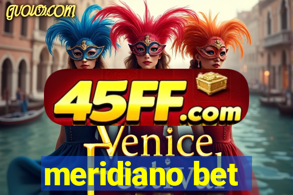 meridiano bet
